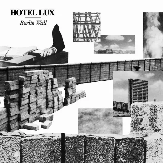 Berlin Wall by Hotel Lux