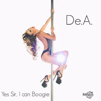 Yes Sir, I Can Boogie by D.E.A.