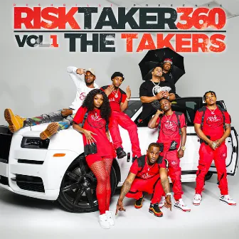 Rushbilli Presents Risktaker360: The Takers, Vol. 1 by RiskTaker360