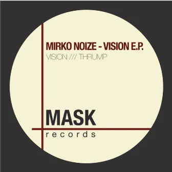 Vision by Mirko Noize