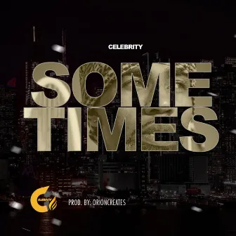 Sometimes by Celebrity