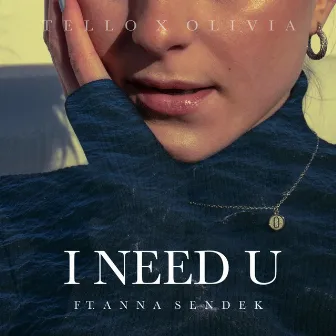 I Need U by Tello