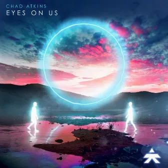 Eyes On Us by Chad Atkins