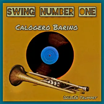 Swing Number One by Calogero Barino