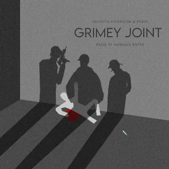 Grimey Joint by Agustín Morrison