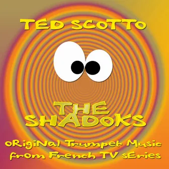 The Shadoks by Ted Scotto