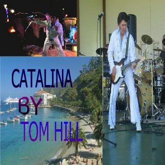 Catalina by Tom Hill