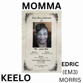 MOMMA (WAS A BAD MAMAGAMA) MORRIS) by Keelo