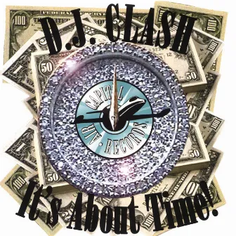 It's About Time by DJ Clash