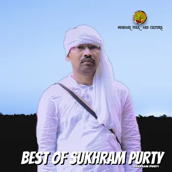 Best of Sukhram Purty by Sukhram Purty