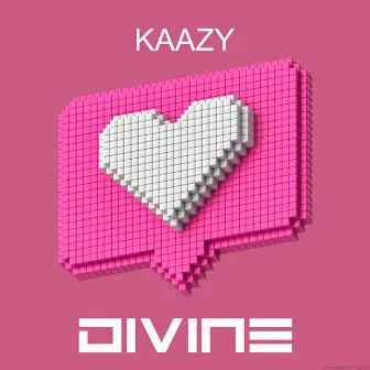 Divine (Radio Mix) by Kaazy