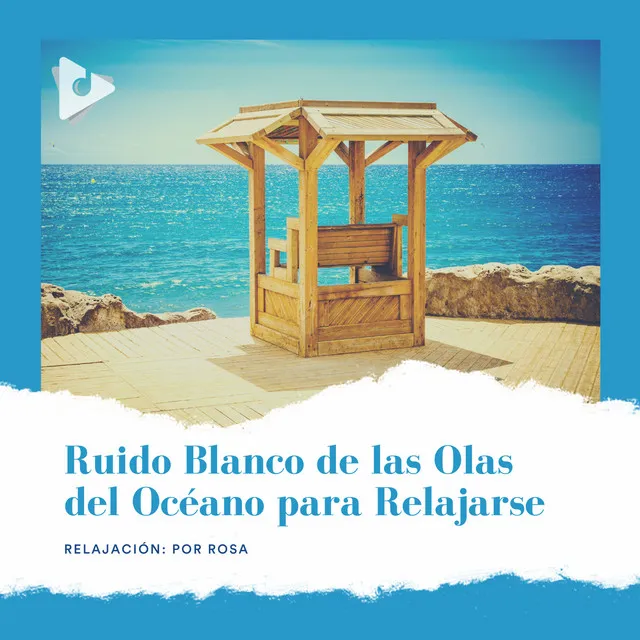 Ruido Blanco de las Olas del Océano para Relajarse