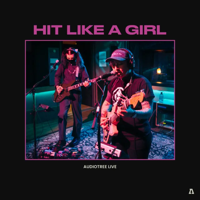 Hit Like A Girl on Audiotree Live