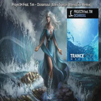 Oceansoul (Allex Trancer Remix) by Project H