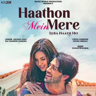 Haathon Mein Mere Tera Haath Ho by Nithin Mengji