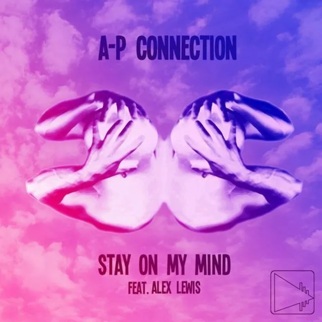 Stay On My Mind - Original Mix