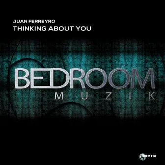 Thinking About You by Juan Ferreyro