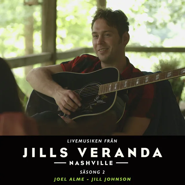 Livemusiken från Jills Veranda, Nashville (Säsong 2 / Live From Jills Veranda / 2015)