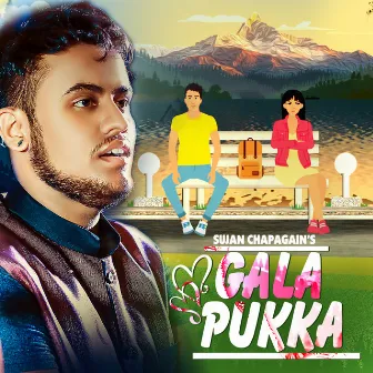 Gala Pukka by Sujan Chapagain