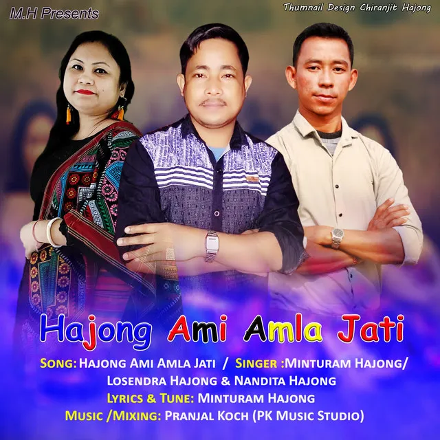 Hajong Ami Amla Jati