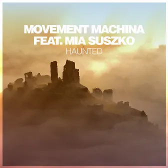 Haunted by Movement Machina