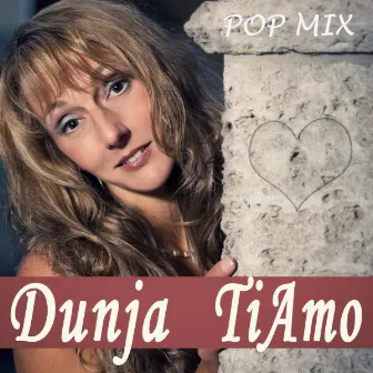 Ti Amo (Pop Mix) by Dunja