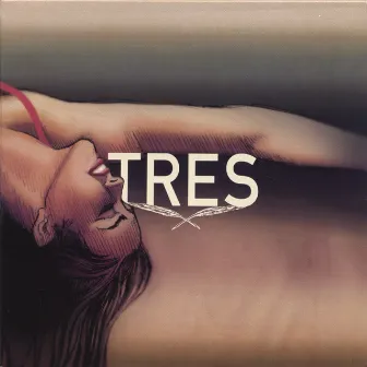 Tres by Tres