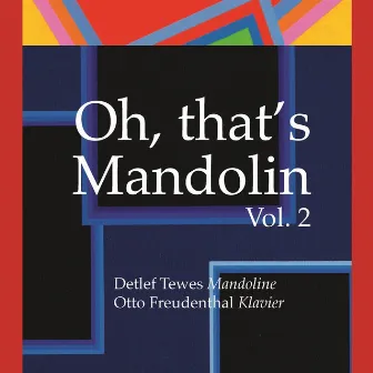 Oh, That's Mandolin Vol. 2 by Otto Freudenthal