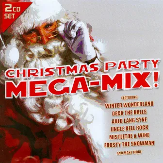 Christmas Party Mega-Mix by The Mistletoe Singers