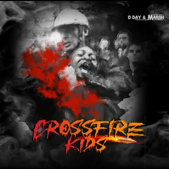 Crossfire Kids by Marshay Logan