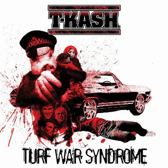 Turf War Syndrome by T-K.A.S.H.