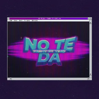 No Te Da by Farhy