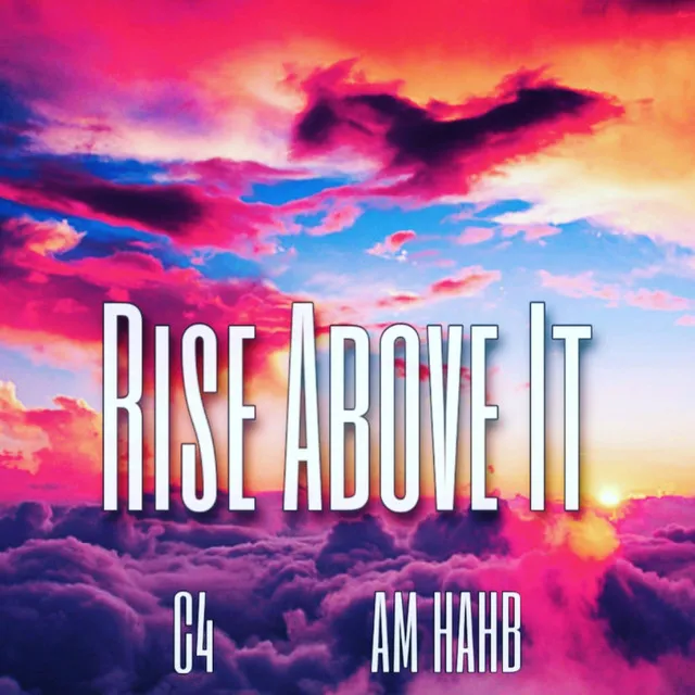 Rise Above It