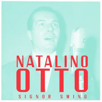 Signor Swing by Natalino Otto