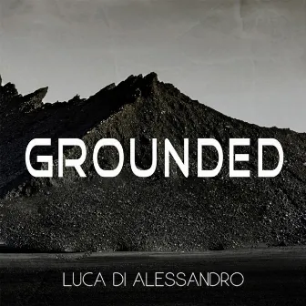 Grounded by Luca Di Alessandro