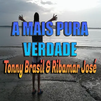 A Mais Pura Verdade by Tonny Brasil