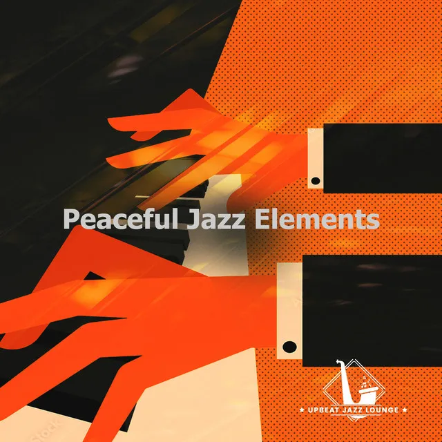 Peaceful Jazz Elements