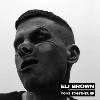 Come Together EP by Eli Brown