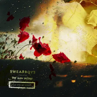 You Are My Heart by Sweat Boys