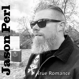 True Romance by Jason Perl