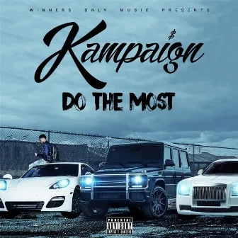 Do the Most by Kampaign