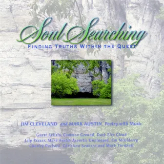 Soul Searching: Finding Truths Within The Quest by Mark Austin