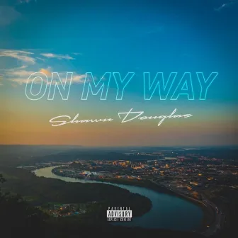 On My Way by Shawn Douglas