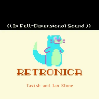 Retronica by Tavish Stone