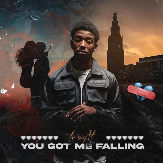 You Got Me Falling