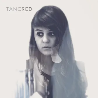 Tancred by Tancred