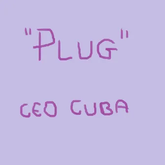 Plug by CEO Cuba