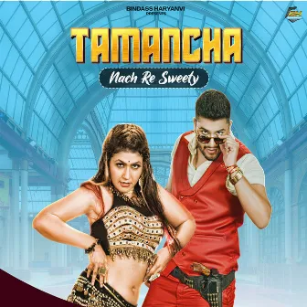 Tamancha Nach Re Sweety by Anjali Raaj