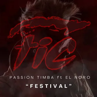 Festival by PASSION TIMBA