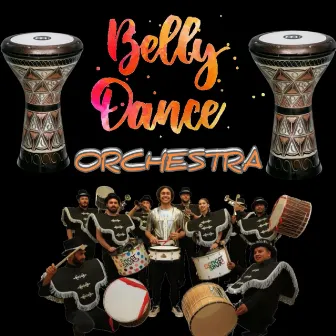 Belly Dance Orchestra by Gencer Savas